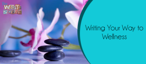 Writing Your Way to Wellness